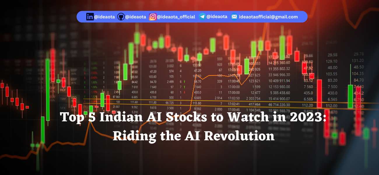 Top 5 Indian AI Stocks to Watch in 2023 Riding the AI Revolution